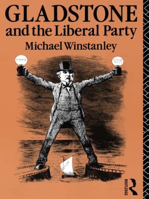 cover image of Gladstone and the Liberal Party